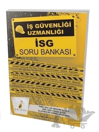 İş Güvenliği Uzmanlığı İSG Soru Bankası