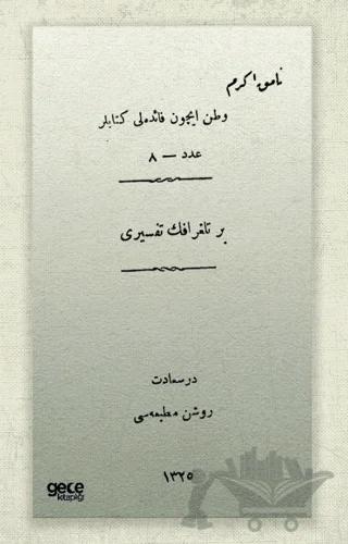 Bir Telgrafın Tefsiri (Osmanlıca)