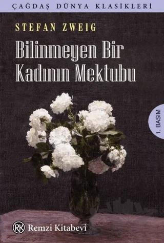 Bilinmeyen Bir Kadının Mektubu – Stefan Zweig – Remzi Kitabevi kitap kapağı