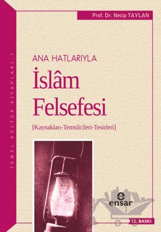 Ana Hatlarıyla İslam Felsefesi