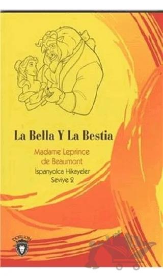La Bella Y La Bestia İspanyolca Hikayeler Seviye 2