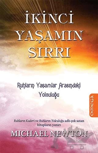 İkinci Yaşamın Sırrı
