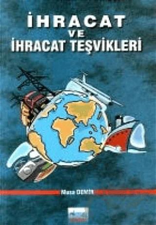 İhracat ve İhracat Teşvikleri