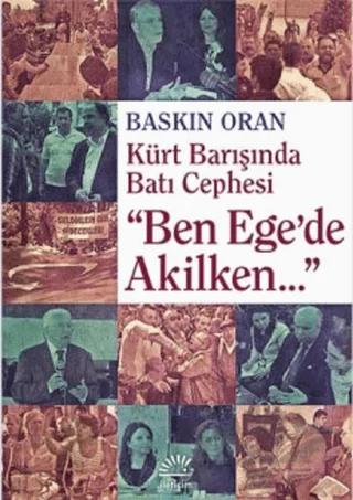 Ben Ege'de Akilken