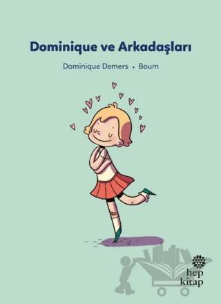 İlk Okuma Hikayeleri: Dominique ve Arkadaşlar