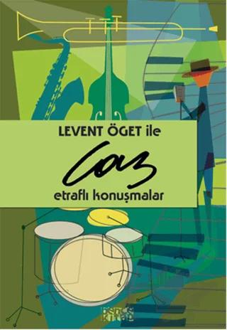 Levent Öget İle Caz