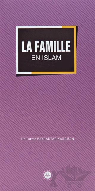 La Famille En Islam (İslamda Aile) Fransızca