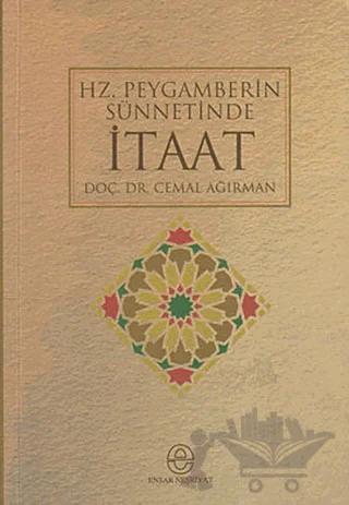 Hz. Peygamberin Sünnetinde İtaat