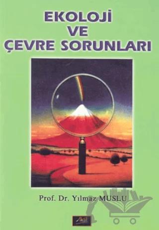 Ekoloji ve Çevre Sorunları – Yılmaz Muslu – Aktif Yayınevi kitap kapağı