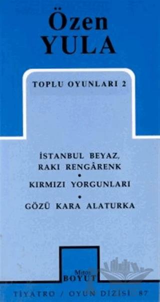 Toplu Oyunları 2 İstanbul Beyaz Rakı Rengarenk Kırmızı Yorgunları Gözü Kara Alaturka