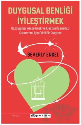 Duygusal Benliği İyileştirmek