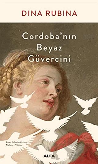 Cordoba’nın Beyaz Güvercini