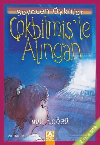 Çokbilmiş’le Alıngan