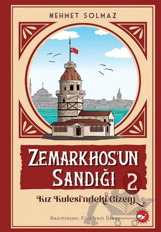 Zemarkhos'un Sandığı 2 - Kız Kulesi'ndeki Gizem