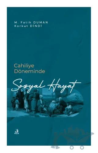 Cahiliye Döneminde Sosyal Hayat