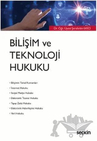 Bilişim ve Teknoloji Hukuku