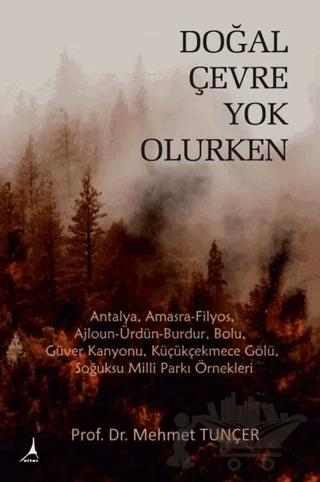 Doğal Çevre Yok Olurken