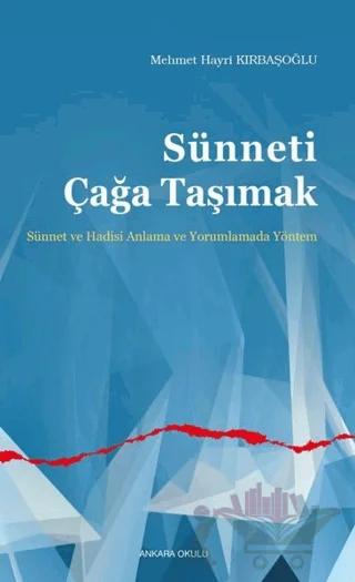 Sünneti Çağa Taşımak