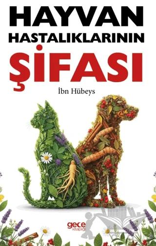 Hayvan Hastalıklarının Şifası