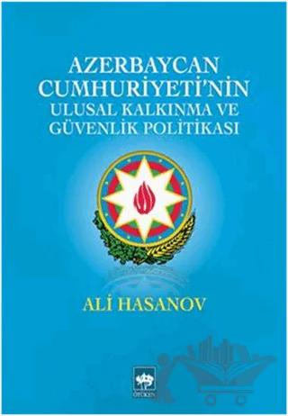 Azerbaycan Cumhuriyeti'nin Ulusal Kalkınma ve Güvenlik Politikası
