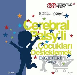 Cerebral Palsy’li Çocukları Destekleme