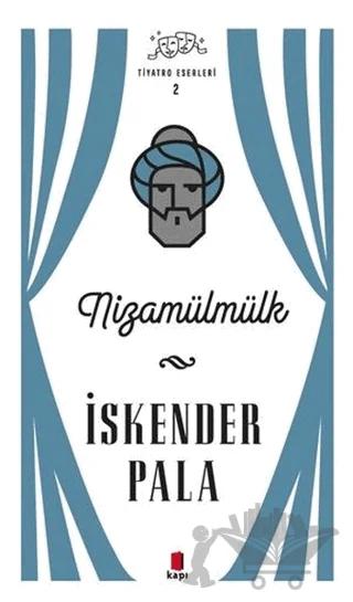 Nizamülmülk - Tiyatro Eserleri 2