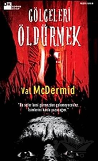 Gölgeleri Öldürmek