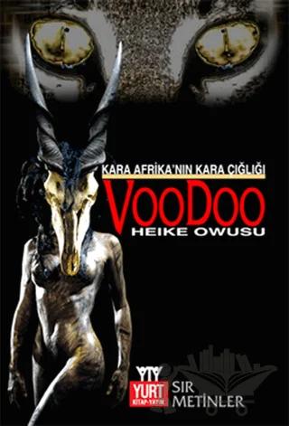 Kara Afrika’nın Kara Çığlığı Voodoo
