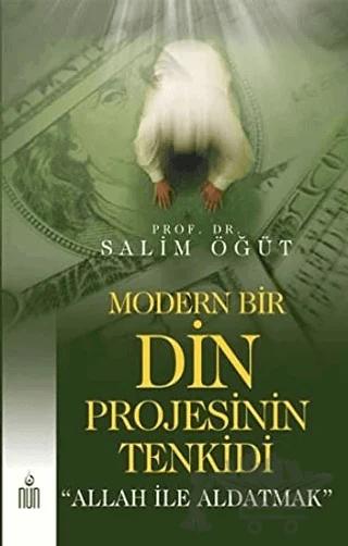 Modern Bir Din Projesinin Tenkidi