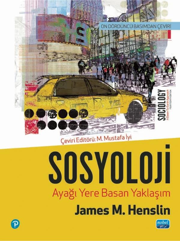 SOSYOLOJİ - Ayağı Yere Basan Yaklaşım / Sociology-A Down-to-Earth Approach