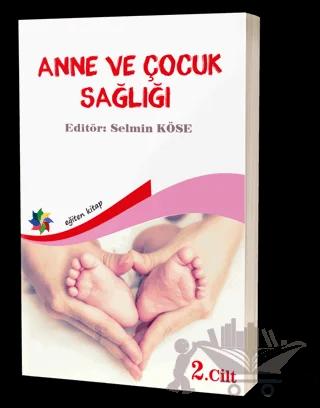 Anne Ve Çocuk Sağlığı Cilt: 2