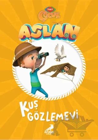 Aslan - Kuş Gözlemevi – Kolektif – Erdem Çocuk kitap kapağı