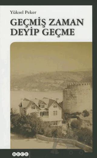 Geçmiş Zaman Deyip Geçme