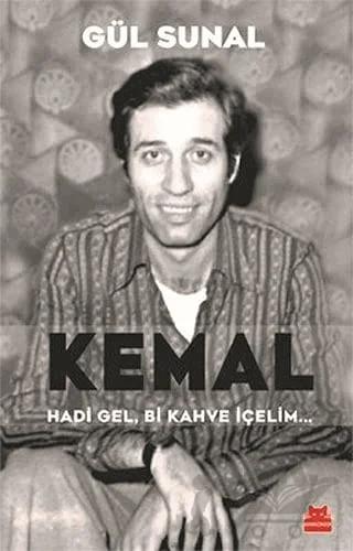 Kemal Hadi Gel, Bi Kahve İçelim...