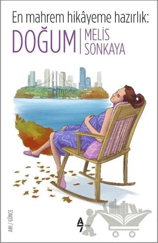En Mahrem Hikayeme Hazırlık: Doğum