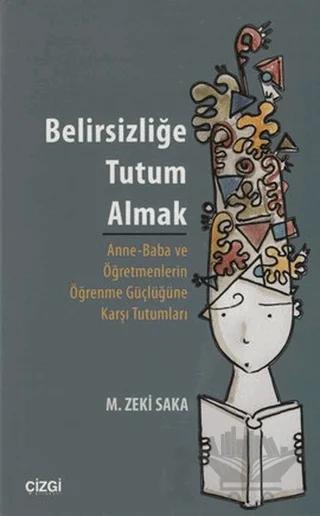 Belirsizliğe Tutum Almak