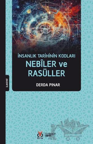 İnsanlık Tarihinin Kodları - Nebiler ve Rasüller