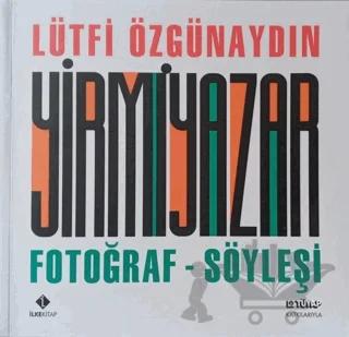 Yirmi Yazar Fotoğraf-Söyleşi