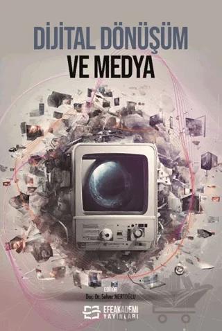 Dijital Dönüşüm ve Medya