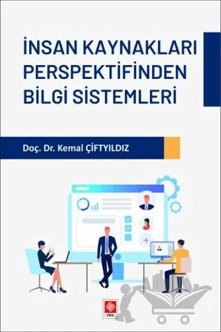 İnsan Kaynakları Perspektifinden Bilgi Sistemleri