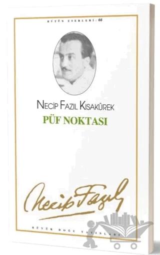 Püf Noktası : 57 - Necip Fazıl Bütün Eserleri