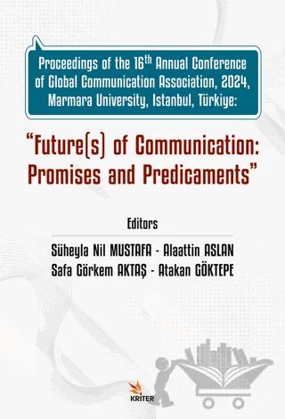 Future(s) of Communication: Promises and Predicaments