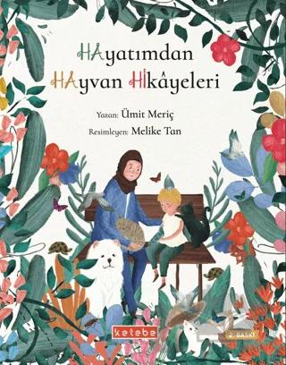 Hayatımdan Hayvan Hikayeleri