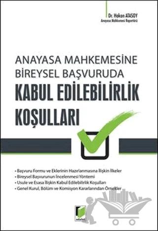 Anayasa Mahkemesine Bireysel Başvuruda Kabul Edilebilirlik Koşulları