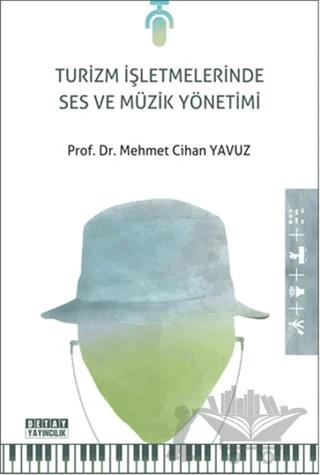 Turizm İşletmelerinde Ses ve Müzik Yönetimi