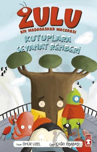 Zulu: Kutuplara Seyahat Rehberi - Bir Madagaskar Macerası 3