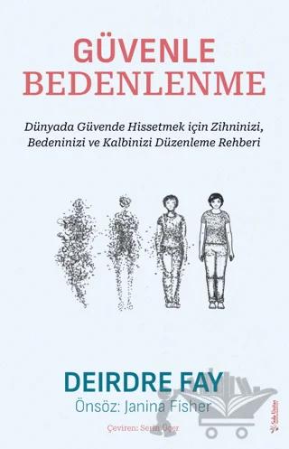 Güvenle Bedenlenme – Deirdre Fay, Janina Fisher – Sola Unitas kitap kapağı