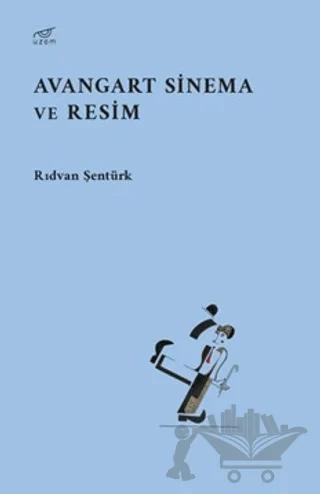 Avangart Sinema ve Resim