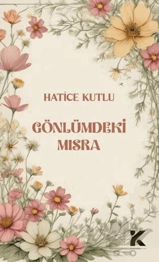 Gönlümdeki Mısra