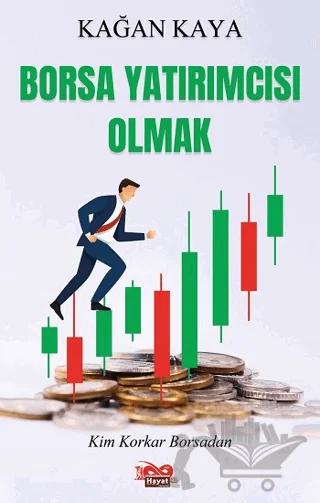Borsa Yatırımcısı Olmak